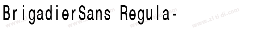 BrigadierSans Regula字体转换